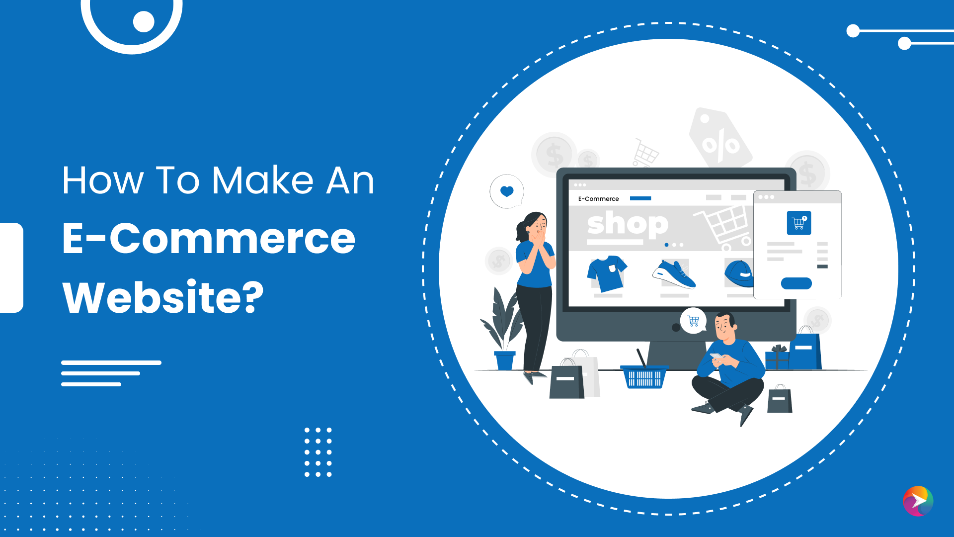 in this image there is an image on the right side illustrating how to make an e-commerce website